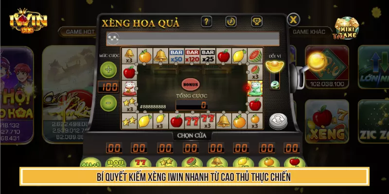 Xèng IWIN - Bật Mí Cách Kiếm Xèng Nhanh Hiệu Quả Từ Cao Thủ 1 Bí Quyết Kiếm Xèng IWIN Nhanh Từ Cao Thủ Thực Chiến