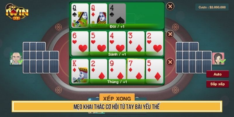 Mẹo khai thác cơ hội từ tay bài yếu thế