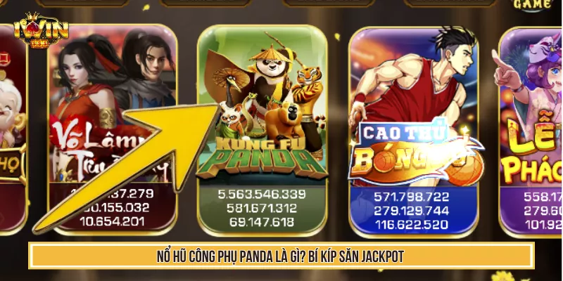 Nổ Hũ Công Phu Panda Là Gì? Bí Kíp Săn Jackpot Hấp Dẫn 3 Nổ Hũ Công Phụ Panda Là Gì? Bí Kíp Săn Jackpot